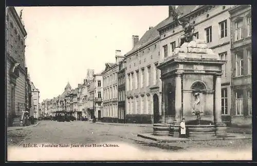 AK Liège, Fontaine Saint-Jean et rue Hors-Château