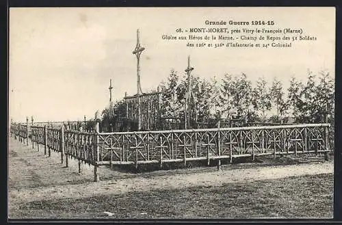 AK Mont-Moret /Vitry-le-Francois, Gloire aux Héros de la Marne, Champ de Repos, Grande Guerre 1914-15