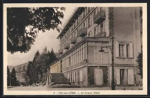 AK Vic-sur-Cère, Le Grand Hôtel