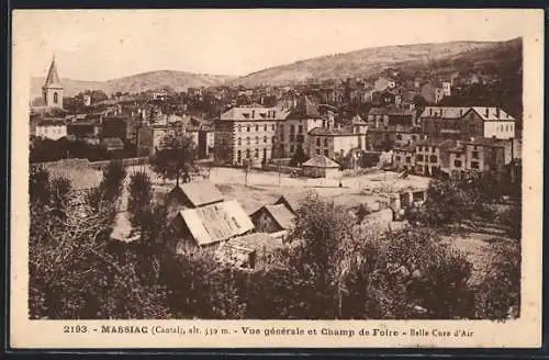 AK Massiac, Vue générale et Champ de Foire, Belle Cure d`Air