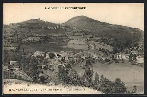 AK Neussargues, Pont du Vernet, Vue générale