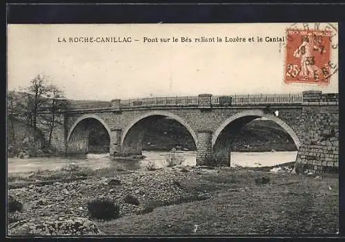 AK La Roche-Canillac, Pont sur le Bès reliant la Lozère et le Cantal