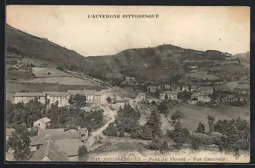 AK Neussargues, Pont du Vernet, Vue Générale