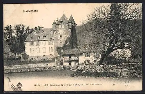 AK Vic-sur-Cère, Château de Comblat dans le Cantal