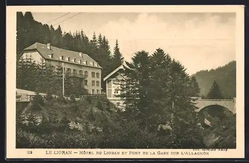 AK Le Lioran, Hôtel du Lioran et pont de la gare sur l`Allagnon