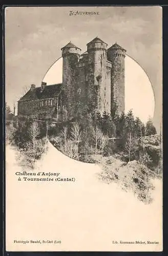 AK Tournemire, Château d`Anjony en Auvergne