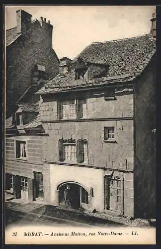 AK Murat, Ancienne Maison, rue Notre-Dame