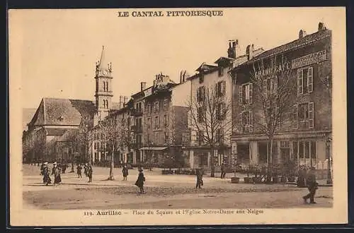 AK Aurillac, Place du Square et l`Église Notre-Dame aux Neiges