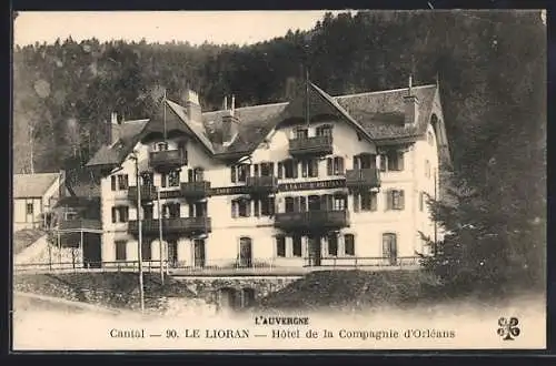 AK Le Lioran, Hôtel de la Compagnie d`Orléans