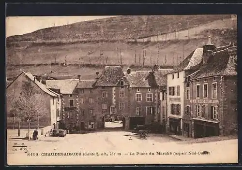 AK Chaudesaigues, La Place du Marché (aspect Sud-Ouest)