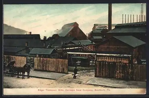 AK Braddock, PA, Edgar Thompson Mills, Carnegie Steel Company