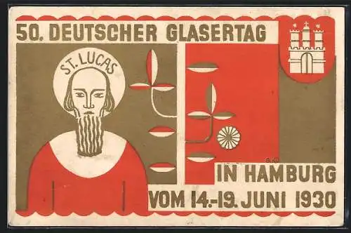 Künstler-AK Hamburg, 50. Deutscher Glasertag 14.-19.06.1930, Schutzpatron St. Lucas