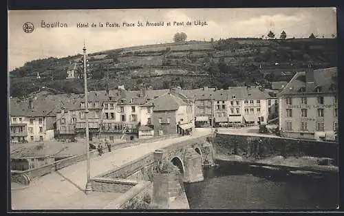 AK Bouillon, Hotel de la Poste, Place St. Arnould et Pont de Liège