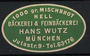 Reklamemarke München, Bäckerei & Feinbäckerei Hans Wutz, Mischbrot Hell