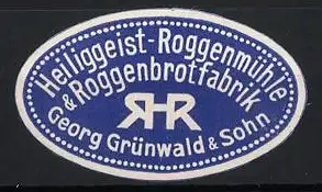 Reklamemarke Heiliggeist, Roggenmühle & Roggenbrotfabrik, Georg Grünwald & Sohn, Doppel-R-Logo