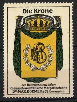 Reklamemarke Emmerich, Die Krone, Krone und Wappen der Margarinefabrik Dr. Max Boemer & Co