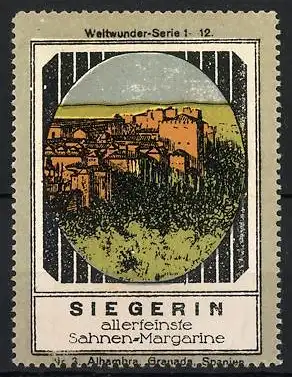 Reklamemarke Granada / Spanien - Alhambra, Siegerin Sahnen-Margarine, Weltwunder-Serie 1-12