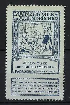 Reklamemarke Mainz, Volks - und Jugendbücher, Drei Gute Kameraden von Gustav Falke, Kinder im Wald