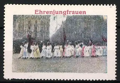 Reklamemarke Ehrenjungfrauen, Prozession in festlicher Kleidung