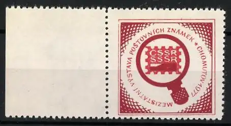 Reklamemarke Chomutov, Mezinárodní Výstava Poštovních Známek 1977, Lupe und Briefmarke