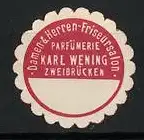 Reklamemarke Zweibrücken, Parfümerie Karl Wening, Friseursalon-Emblem