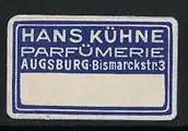 Reklamemarke Augsburg, Hans Kühne Parfümerie, Bismarckstr. 3