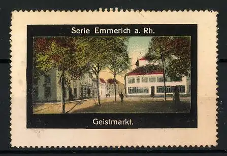 Reklamemarke Emmerich a. Rh., Geistmarkt, Strassenszene mit Bäumen