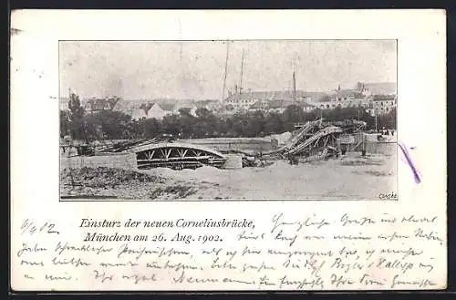 AK München, Einsturz der neuen Corneliusbrücke 26. Aug. 1902