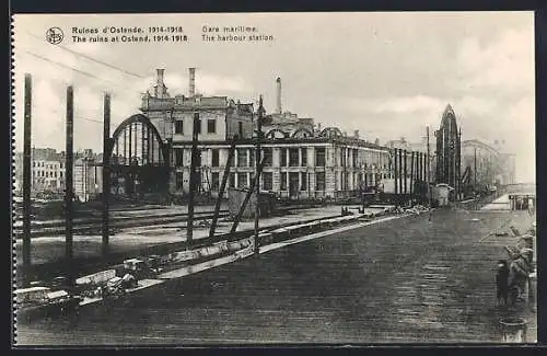 AK Ostende, Ruines 1914-18, Gare maritime, Bahnhof