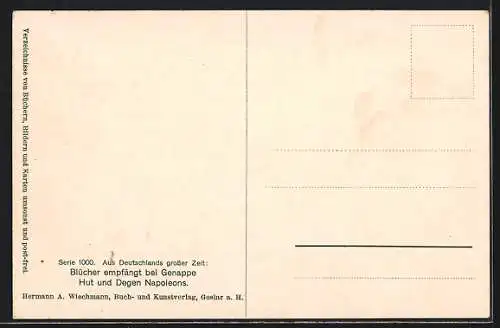 AK Befreiungskriege, Blücher empfängt bei Genappe Orden, Hut und Degen Napoleons, 1815