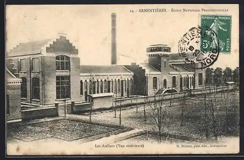 AK Armentières, École Nationale Professionnelle, Les Ateliers (Vue extérieure)