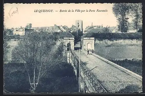 AK Le Quesnoy, Entrée de la ville par la porte Fauroeulx