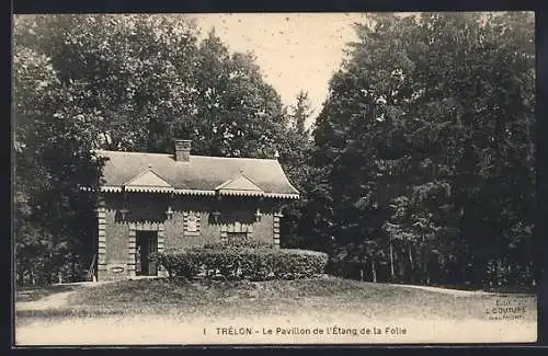 AK Trélon, Le Pavillon de l`Étang de la Folie