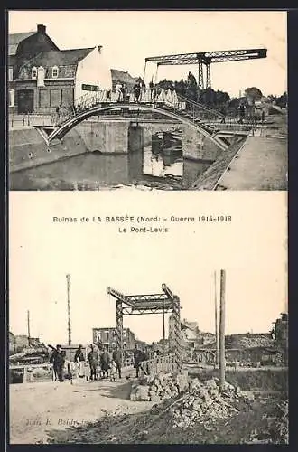 AK La Bassée, Ruines de la guerre 1914-1918, Le Pont-Levis