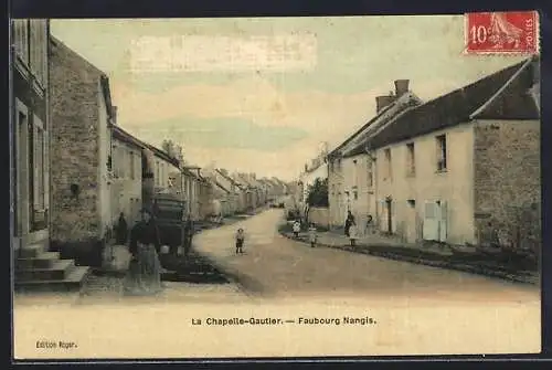 AK La Chapelle-Gautier, Faubourg de Nangis