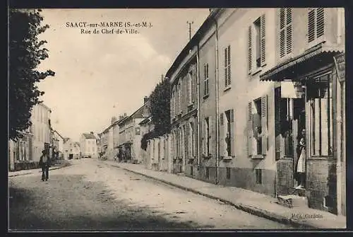 AK Saacy-sur-Marne, Rue de Chef-de-Ville