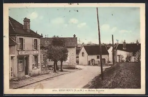 AK Soisy-Bouy, Maison Suzanne et rue principale