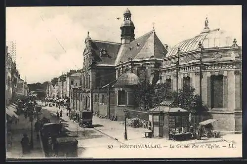 AK Fontainebleau, La Grande Rue et l`Église