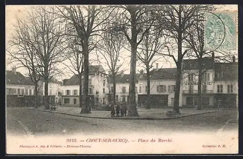 AK Crouy-sur-Ourcq, Place du Marché