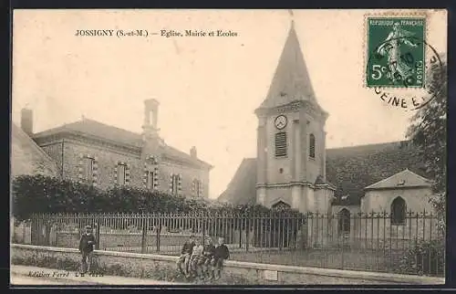 AK Jossigny, Église, Mairie et Écoles