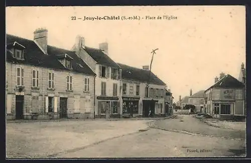 AK Jouy-le-Châtel, Place de l`Église avec bâtiments historiques et rues pavées