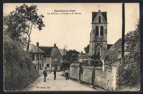 AK Fontaine-le-Port, Le Clocher, la Poste et la Mairie