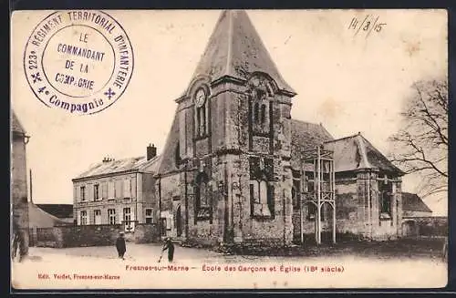 AK Fresnes-sur-Marne, École des Garcons et Église (18e siècle)