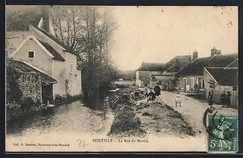 AK Dontilly, La Rue du Moulin