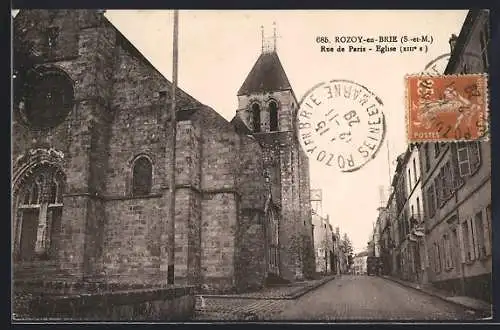 AK Rozoy-en-Brie, Rue de Paris, Église (XIIIe s.)