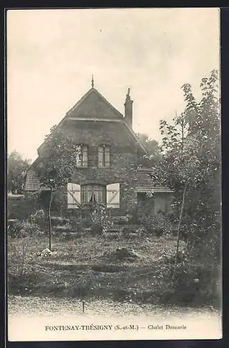 AK Fontenay-Trésigny, Chalet Demarie