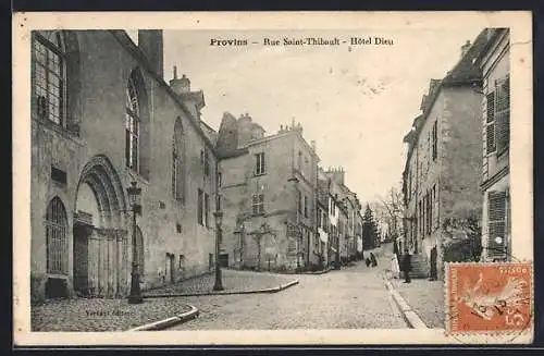 AK Provins, Rue Saint-Thibault, Hôtel Dieu