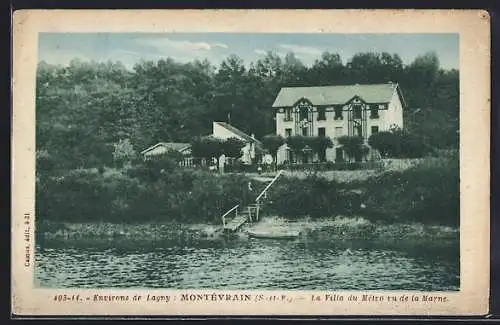 AK Montévrain, La Villa du Métro vue de la Marne