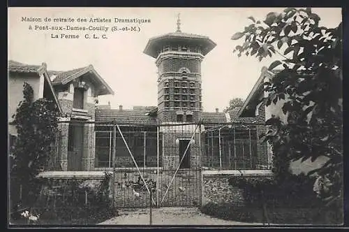 AK Pont-aux-Dames-Couilly, Maison de retraite des Artistes Dramatiques, La Ferme C.L.C