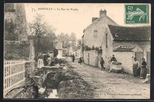 AK Dontilly, La Rue du Moulin